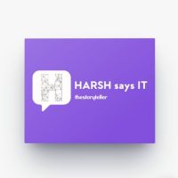 HARSH(says)IT